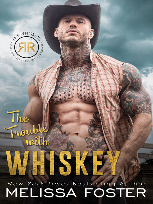 Title details for The Trouble with Whiskey by Melissa Foster - Available
